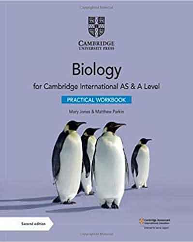 Cambridge International AS & A Level Biology Practical Workbook