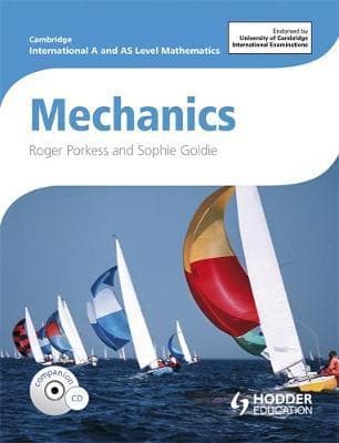 Cambridge AS & A Level Mathematics Mechanics (Hodder) Math