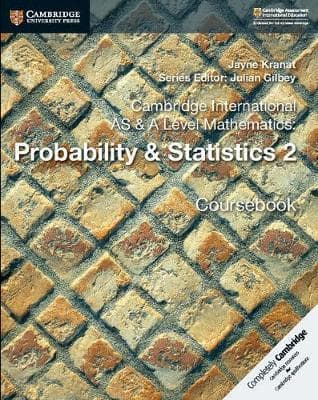 Cambridge AS & A Level Mathematics: Probability & Statistics 2 Coursebook Math