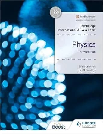 Cambridge International AS & A Level Physics (Hodder)