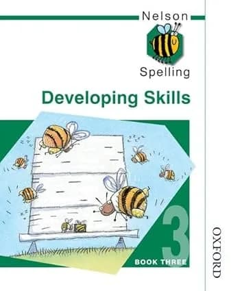 Nelson Spelling : Developing Skills (Book 3)