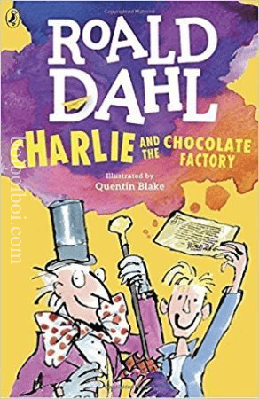 CHARLIE AND THE CHOCOLATE FACTORY- ROALD DAHL