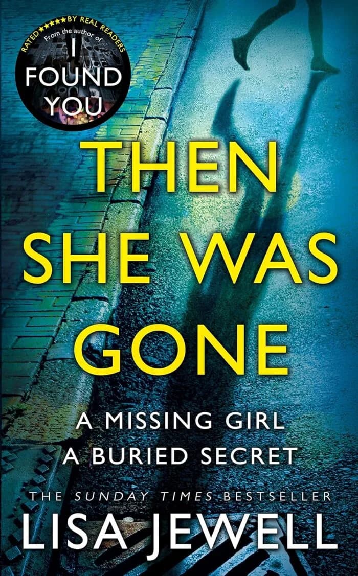 Then She Was Gone: From The Number One Bestselling Author Of The Family Upstairs