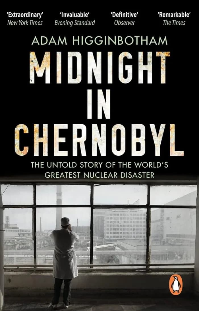 Midnight In Chernobyl: The Untold Story Of The World’s Greatest Nuclear Disaster
