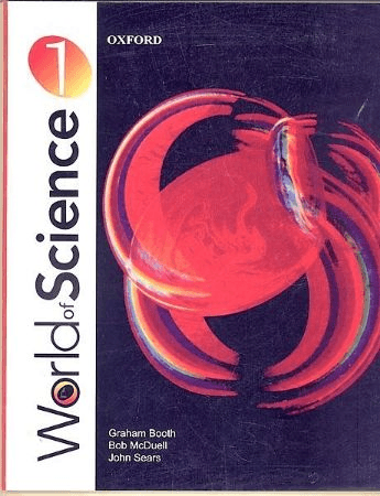 World of Science (1), by Graham Booth, John Sears, Bob McDowell (Oxford University Press)