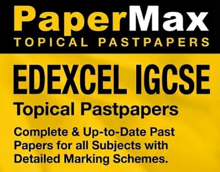Edexcel IGCSE / O level Topical Pastpaper by PaperMax