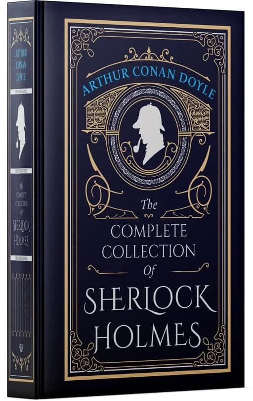 The Complete Collection Of Sherlock Holmes