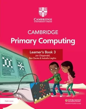 Cambridge Primary Computing Learner’s Book 3