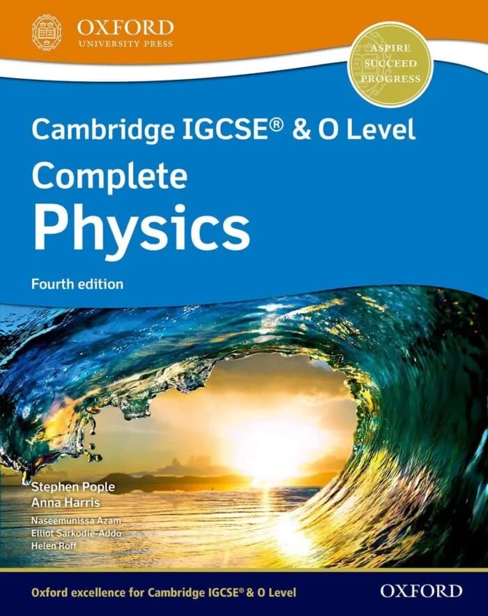 Oxford Cambridge Igcse & O Level Complete Physics Student Book Fourth Edition