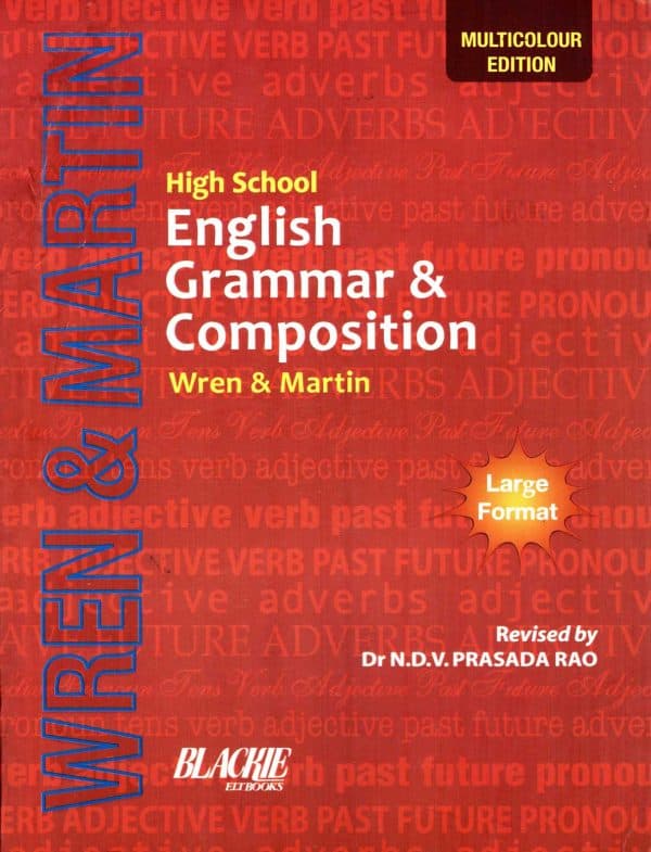 High School English Grammar & Composition Wren and martin