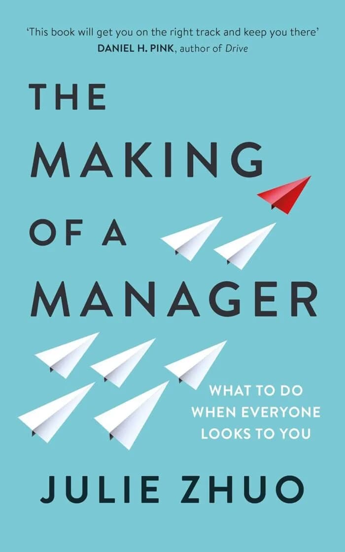 The Making Of A Manager: What To Do When Everyone Looks To You