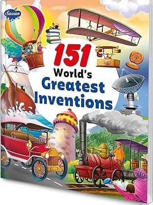 151 World’s Greatest Inventions