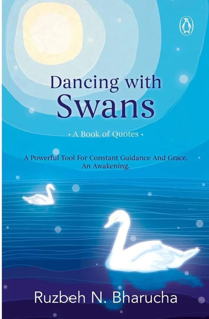 Dancing with Swans: A Book of Quotes