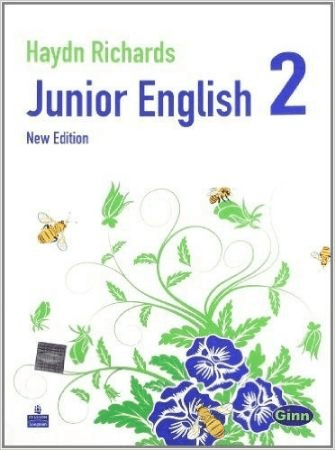 Junior English – Book II, New Edition 2008 and Reprinted in 2010, by H. Richards (Published by Pearson Longman)