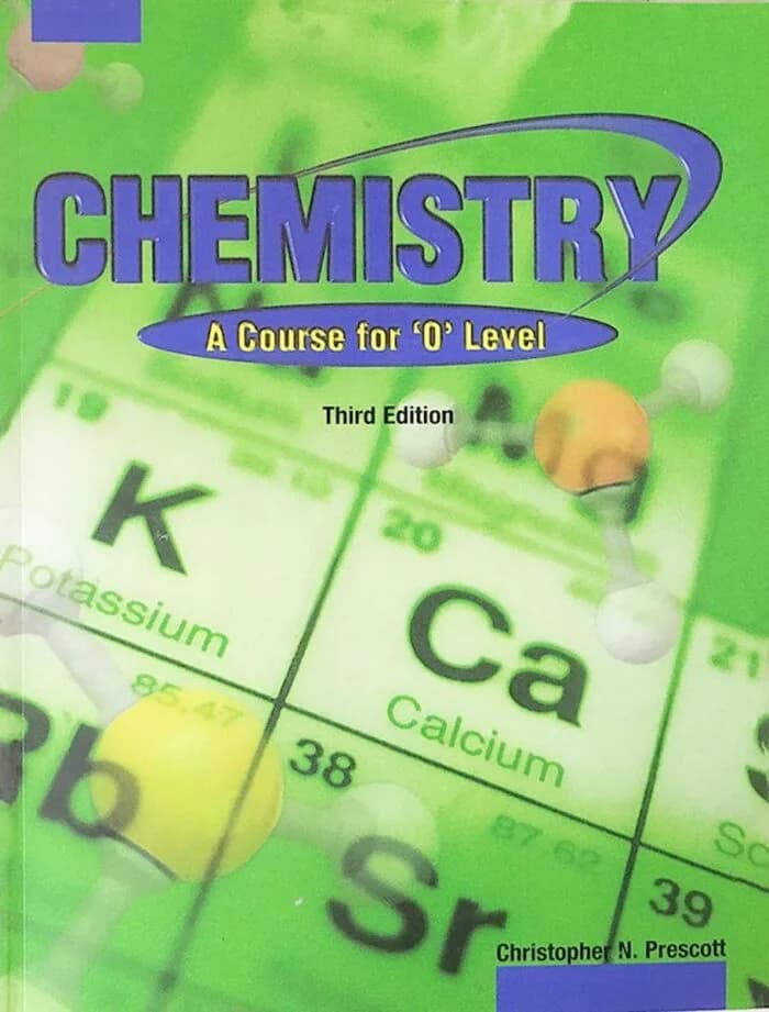 Chemistry: A Course for ‘O’ level (Third Edition)