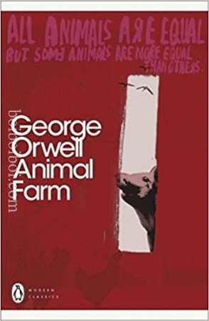 ANIMAL FARM – GEORGE ORWELL PUBLISHED BY PENGUIN TWENTIETH -CENTURY CLASSICS