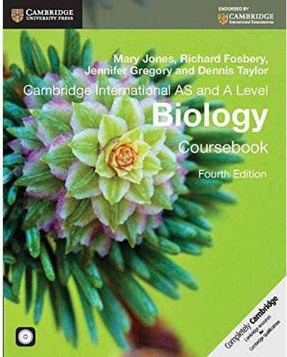 Cambridge AS and A Level Biology Coursebook (Latest edition)