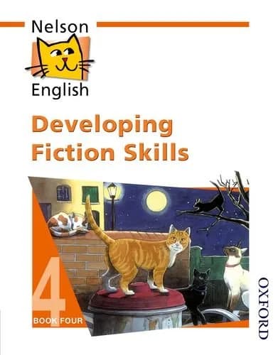 Nelson English – Book 4 Developing Fiction Skills