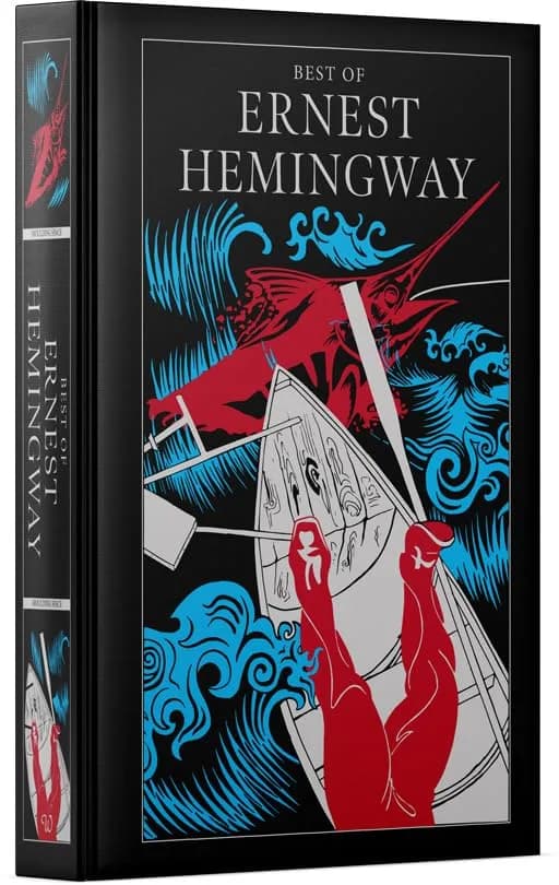 Ernest Hemingway:Collection Of Novels : The Sun Also Rises Book 1-3/ For Whom the Bell Tolls/ A Farewell to Arms 1-5/ The Old Man And The Sea