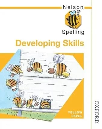 Nelson Spelling: Developing skills (Yellow level)