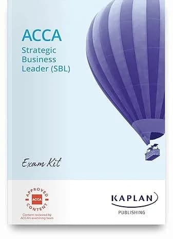 STRATEGIC BUSINESS LEADER (SBL) – EXAM KIT (2024-2025)