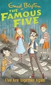 Five Are Together Again: 21 (The Famous Five Series)
