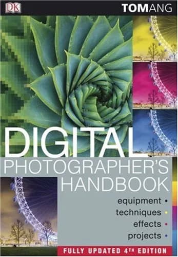 Digital Photographer’s Handbook
