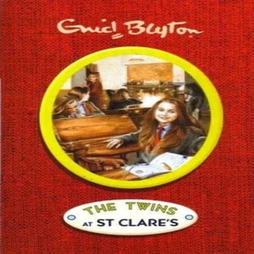 Blyton:St Clares – The Twins