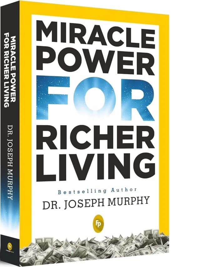 Miracle Power For Richer Living