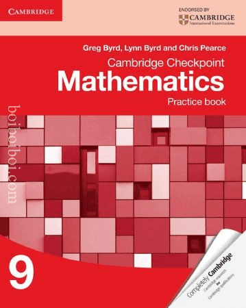Cambridge Checkpoint Mathematics: Practice Book-9 Greg Byrd, Lynn Byrn, Chris Pearce Math