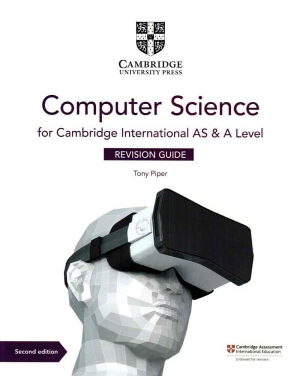Computer Science for Int’l AS & A Level Revision Guide (Cambridge)