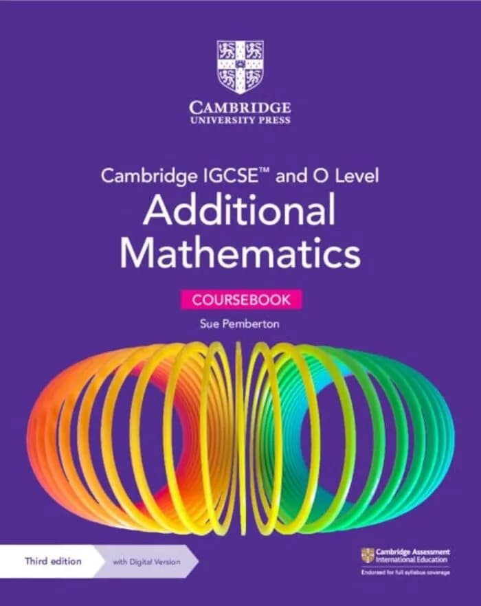 Cambridge IGCSE and O Level Additional Mathematics Coursebook (Cambridge International IGCSE)