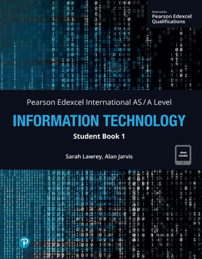 Pearson Edexcel International AS-A Level Information Technology Student Book 1