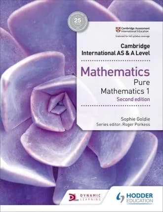 Cambridge AS & A Level Mathematics Pure Mathematics 1 second edition (Hodder) Color Math