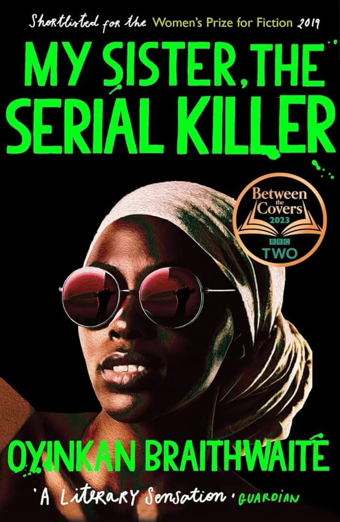 My Sister, The Serial Killer: The Sunday Times Bestseller