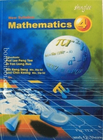 New Syllabus Mathematics 4, 5th Edition- Prof. Lee Peng Yee & DR. Fanliang Huo Math