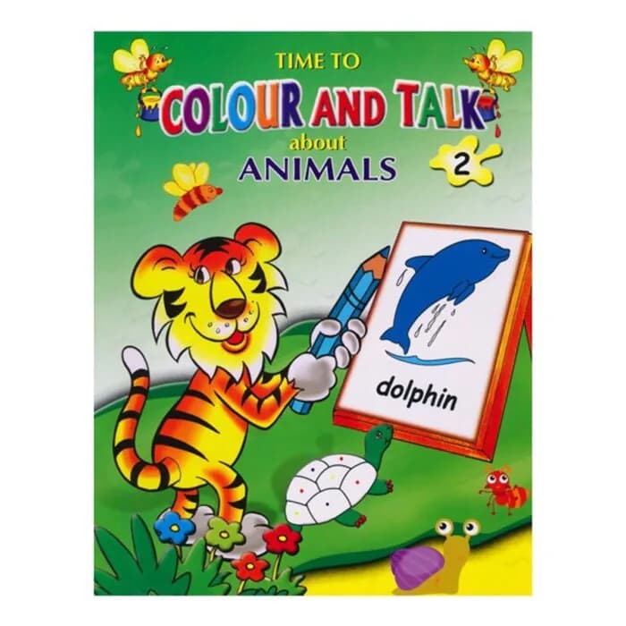 Time To Colour and Talk about Animals (Book 2)