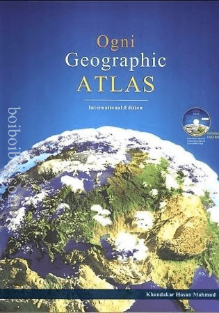 Ogni Geographic Atlas , International Edition – Khandokar Hasan Mahmud
