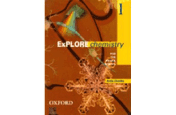 Explore Chemistry 1 By Anila Chadha