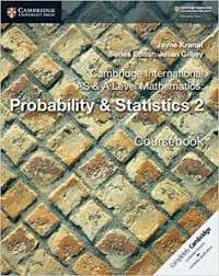 Probability and Statistics 2 Coursebook – Cambridge International AS and A Level Mathematics