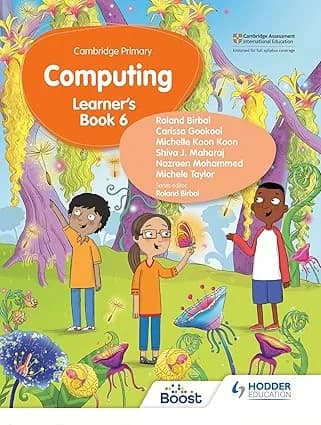 Cambridge Primary Computing Learner’s Book Stage 6