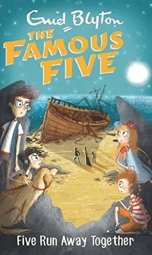 Five Run Away Together: 3 (The Famous Five Series)
