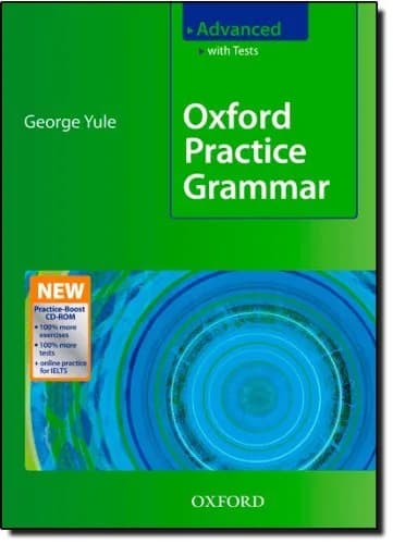 Oxford Practice Grammar Advanced: With Answers