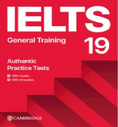 Cambridge IELTS GT 19 With Answer