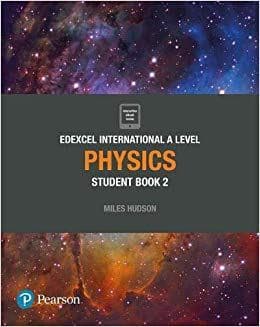 Edexcel International A level Physics Student Book 2
