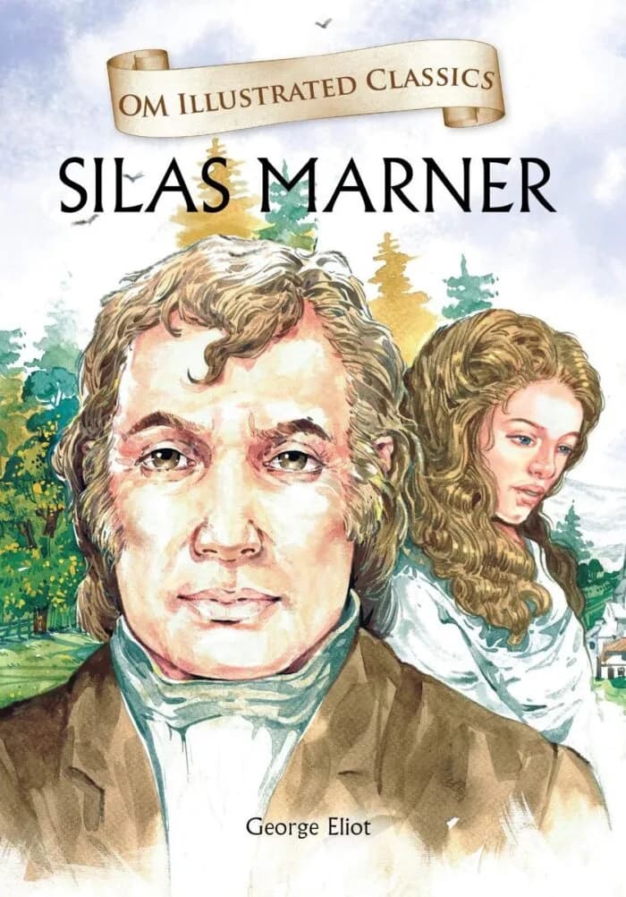 Silas Marner :Illustrated abridged Classics