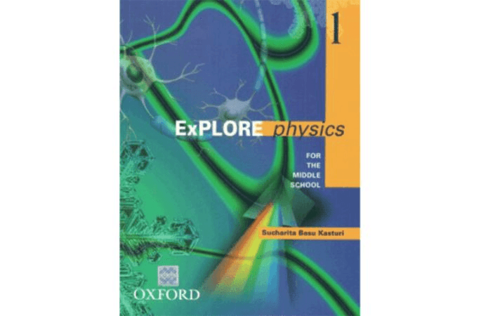 Explore Physics 1- Sucharita Basu Kasturi