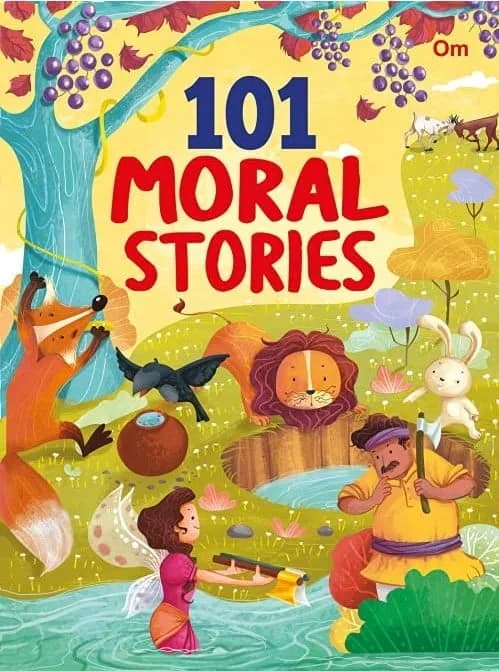 101 Moral Stories For Children: Colourful Illustrated Stories (101 Series)