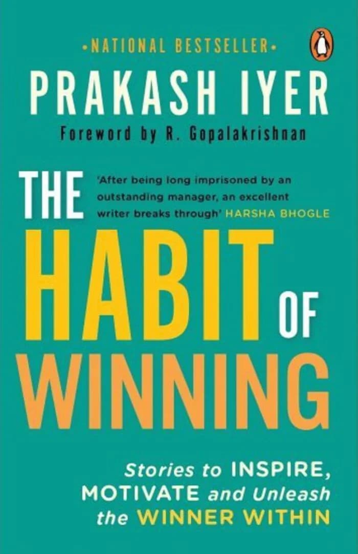 Habit Of Winning: Stories to Inspire, Motivate and Unleash the Winner Within