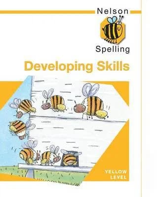 Nelson Spelling – Developing Skills Yellow Level